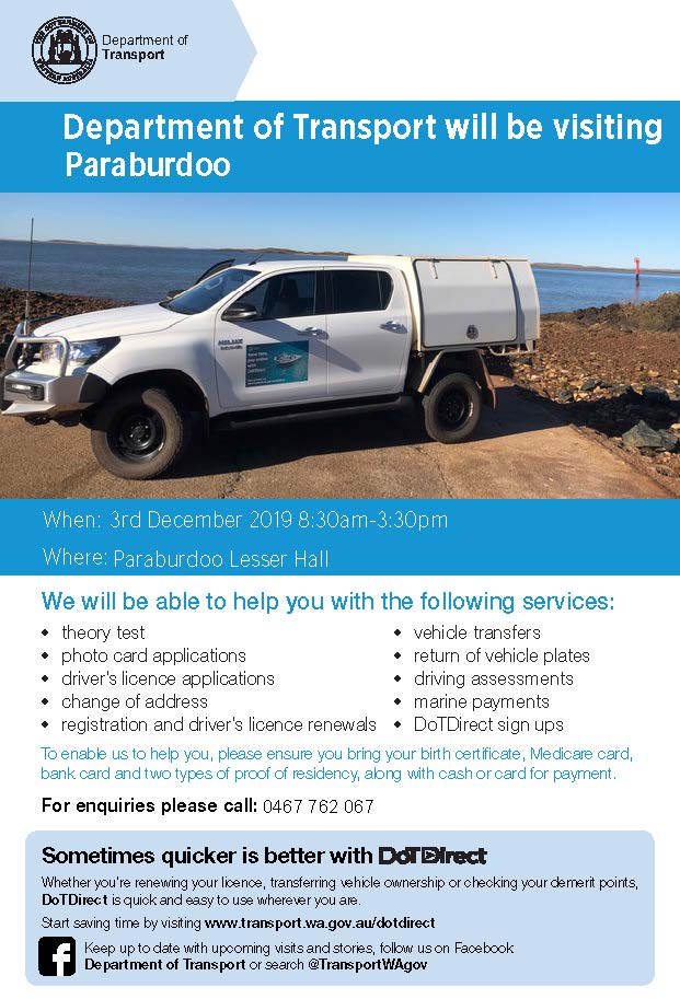 Dept Transport visiting Paraburdoo