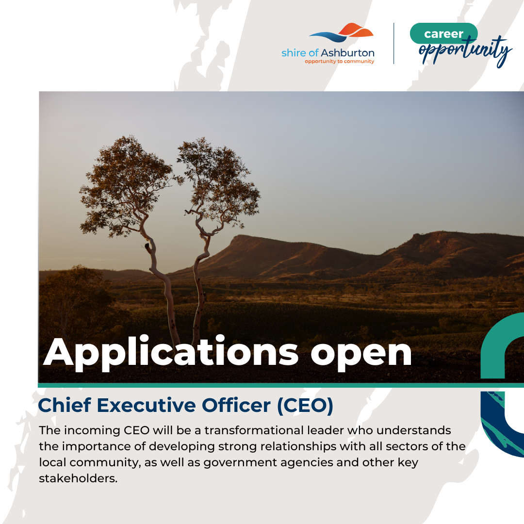 Join the Shire of Ashburton as the next Chief Executive Officer (CEO)