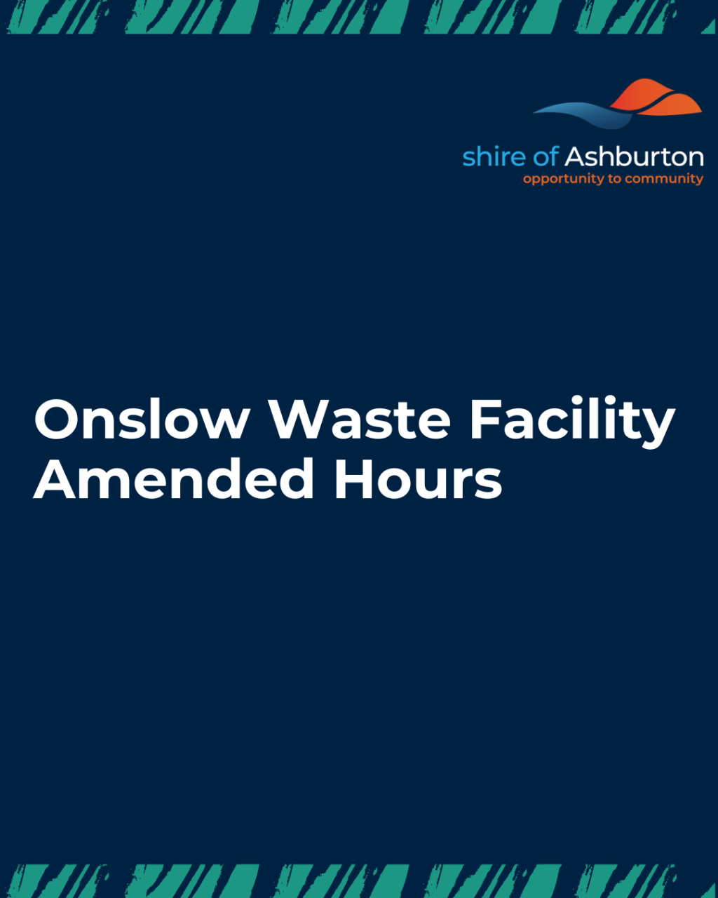 Onslow Waste Facility Amended Hours