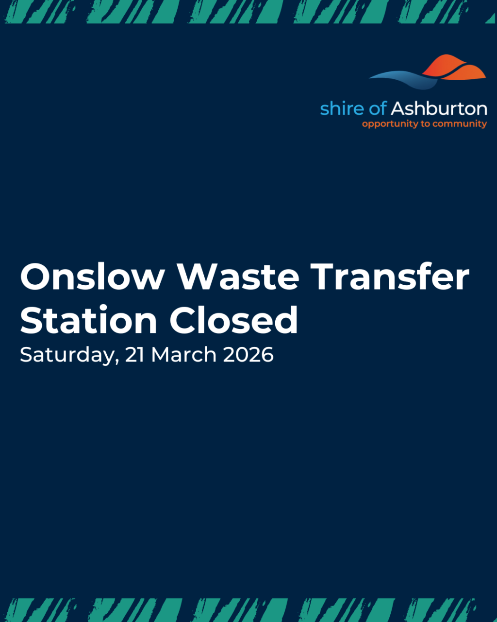 Onslow Waste Transfer Station Closed – 21 March