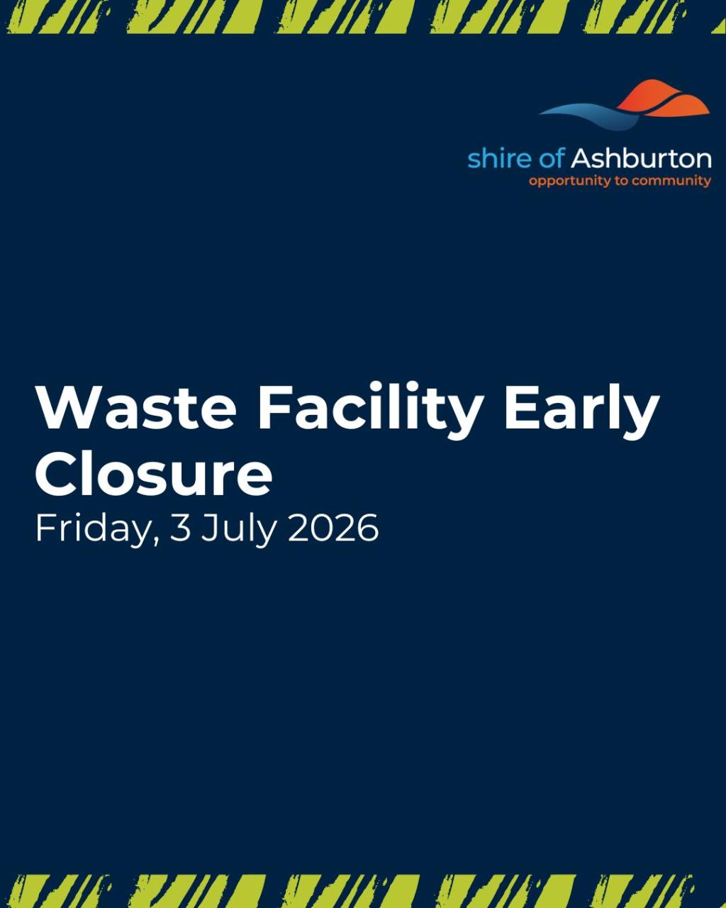 Paraburdoo Waste Facility Early Closure Friday 3 July 2026