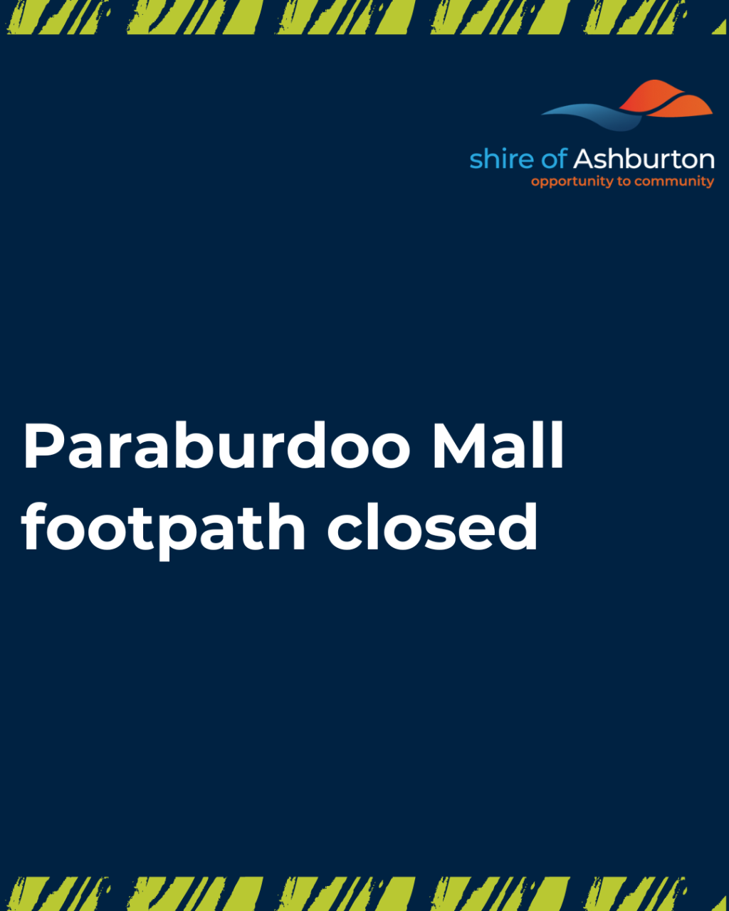 Paraburdoo Mall Footpath Closed
