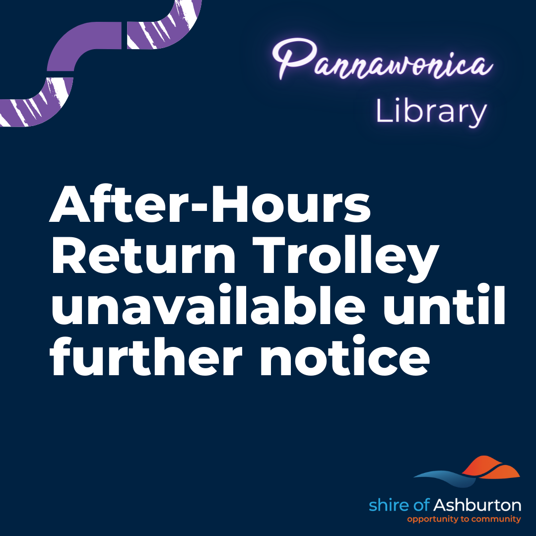 Pannawonica after hours return trolley unavailable