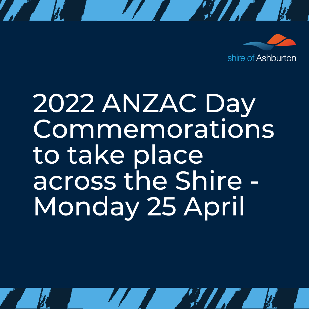 ANZAC Day Commemorations to take place across the Shire of Ashburton