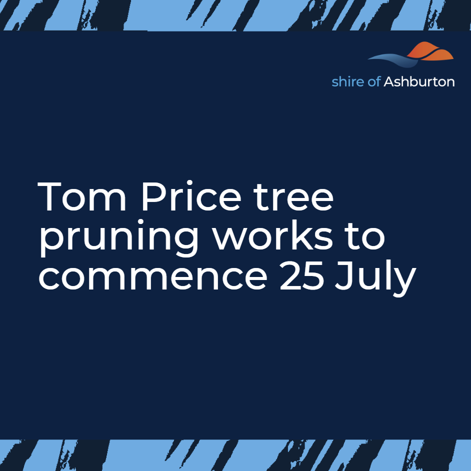 Tom Price tree pruning works to commence 25 July