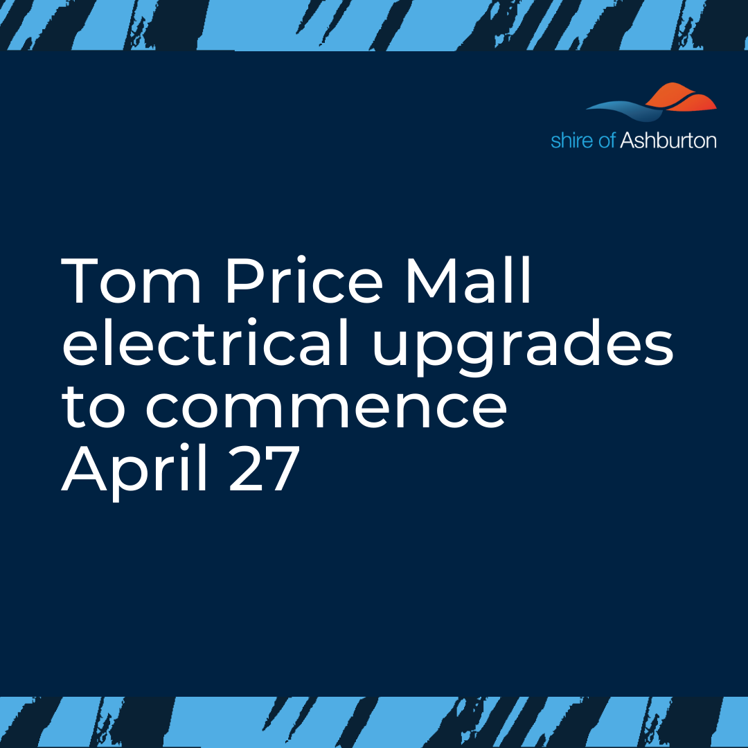 Tom Price Mall electrical upgrades to commence April 27