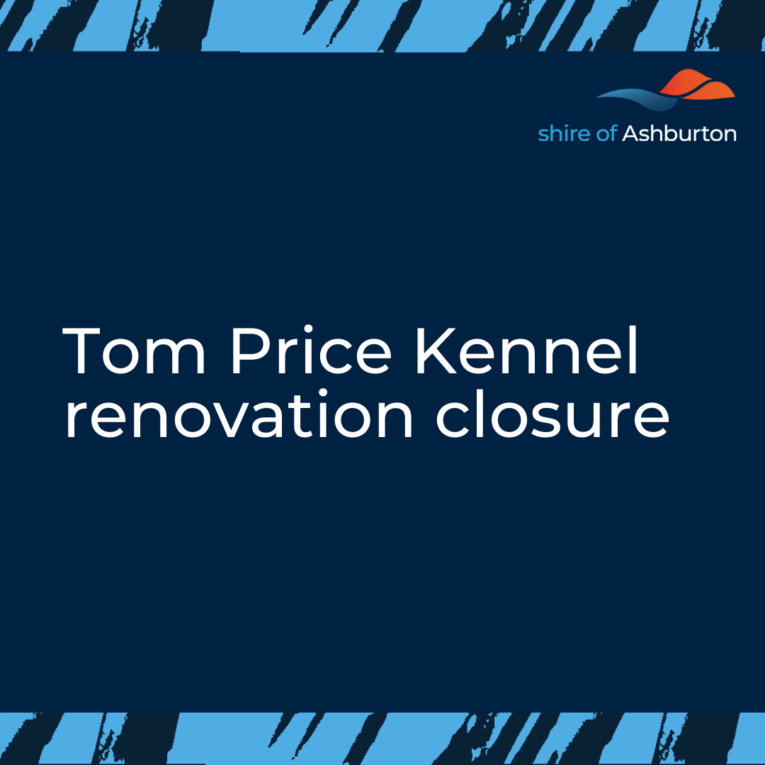 Tom Price Kennel renovation closure