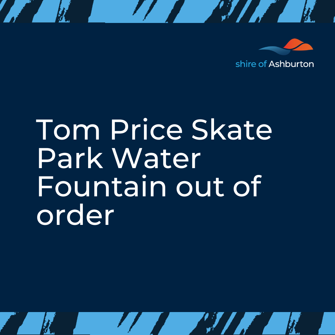 Tom Price Skate Park water fountain closed