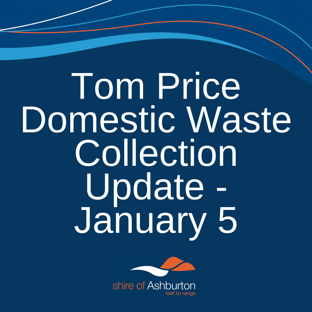 Tom Price Domestic Waste Collection Reschedule
