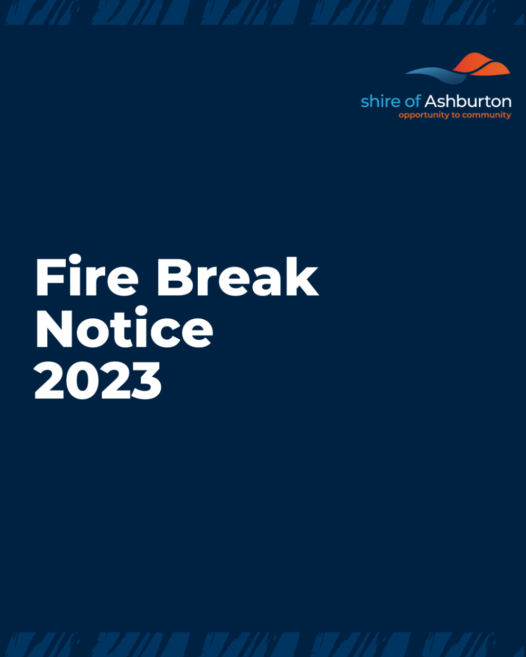 Fire Break Notice 2023
