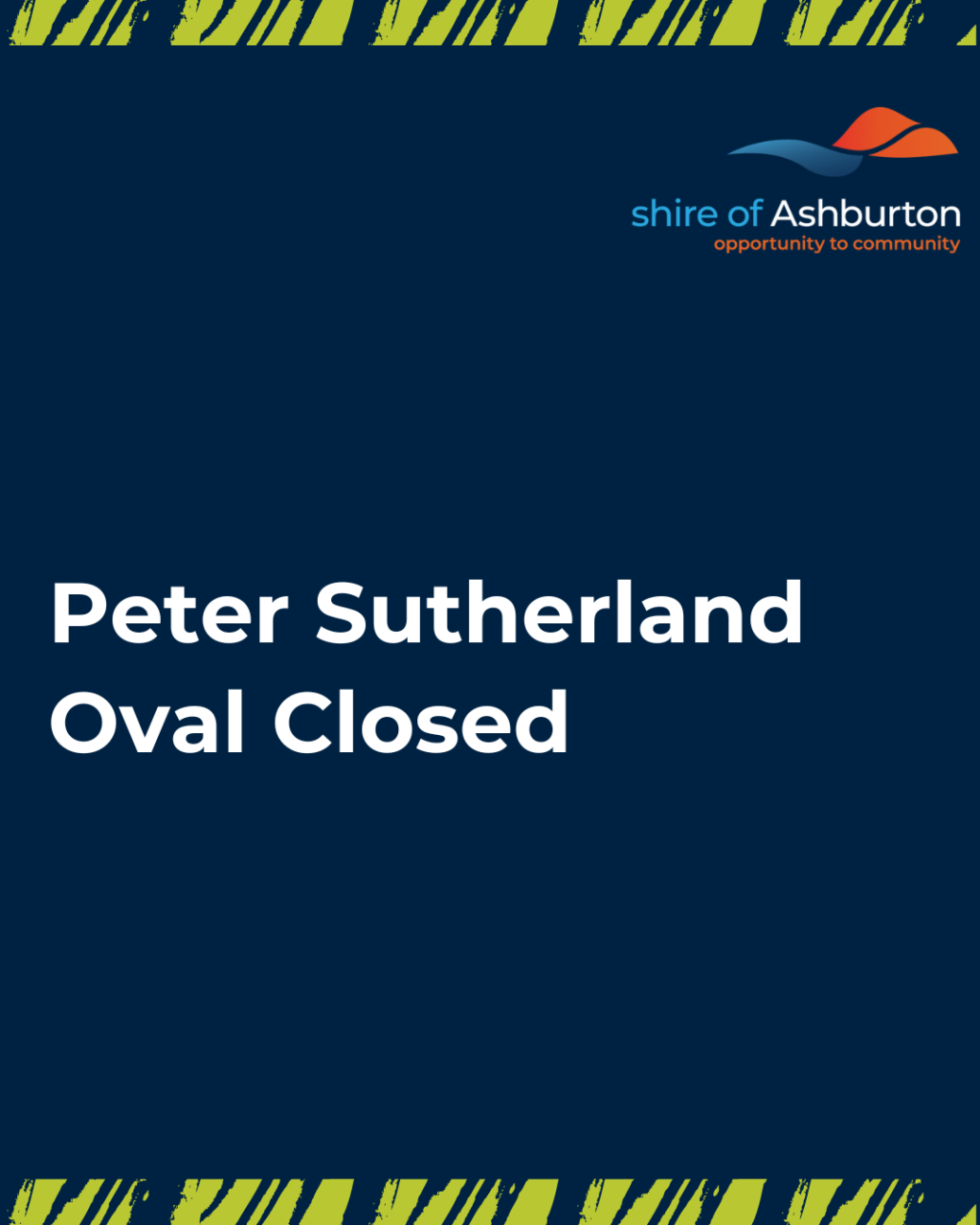 Peter Sutherland Oval closed